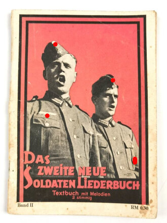 "Das Zweite Neue Soldaten Liederbuch" 74...