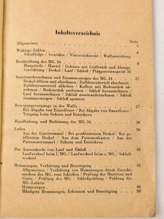 "Das M.G. 34 - Beschreibung und Handhabung als leichtes und schweres Maschinengewehr ", datiert 1936, 94 Seiten, DIN A5