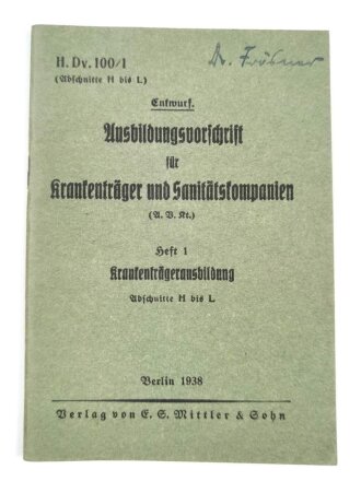 H.Dv. 100/1 "Ausbildungsvorschrift für...