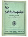 (S.F.) "Die Soldatenfibel", 116 Seiten, DIN A5