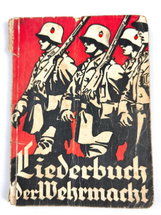 "Liederbuch der Wehrmacht" 84 Seiten, DIN A6, stark gebraucht