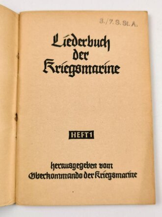 "Liederbuch der Kriegsmarine, Heft 1" datiert...