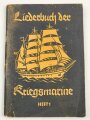 "Liederbuch der Kriegsmarine, Heft 1" datiert 1940, 59 Seiten, DIN A6