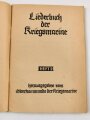 "Liederbuch der Kriegsmarine, Heft 2" datiert 1940, 48 Seiten, DIN A6, stark gebraucht