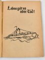 "Liederbuch der Kriegsmarine, Heft 2" datiert 1940, 48 Seiten, DIN A6, stark gebraucht