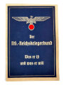 Der NS.- Reichskriegerbund "Was er ist und was er will" datiert 1936, 25 Seiten, DIN A6