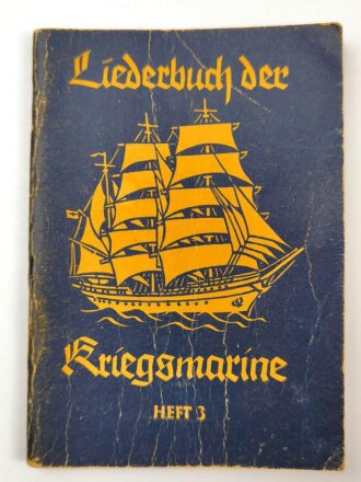 "Liederbuch der Kriegsmarine, Heft 3" datiert...