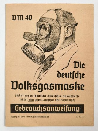 "Die deutsche Volksgasmaske VM 40" Gebrauchsanweisung DIN A6