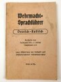 "Wehrmacht Sprachführer Deutsch-Russisch" 48 Seiten, DIN A6, stark gebraucht