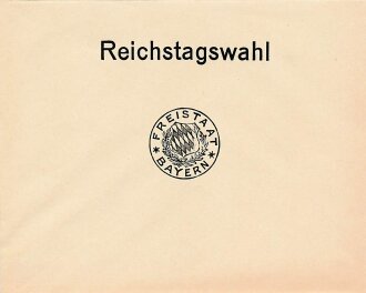 Reichstagswahl "Freistaat Bayern" Leerer Briefumschlag, wohl für Wahlzettel 1933