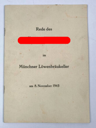 "Rede des Führers im Münchner Löwenbräukeller am 8. November 1943" über DIN A5, 20 Seiten