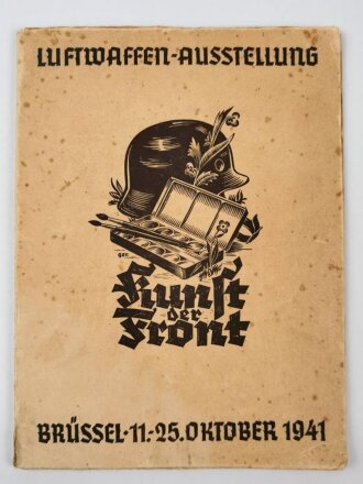 "Luftwaffen - Ausstellung, Kunst der Front, Brüssel-11.-25 Oktober 1941" DIN A4, 