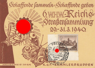 Ansichtskarte "Schaffende sammeln, Schaffende geben. 6. W.H,W.- Reichs Straßensammlung 29.-31.3.1940"