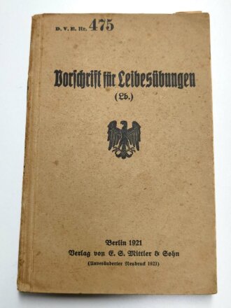 D.V.E. Nr. 475 "Vorschrift für Leibesübungen" datiert 1921, 84 Seiten, gebraucht, DIN A5