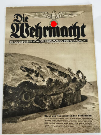 Die Wehrmacht "Einst ein feuerspeiender Stahlblock", Heft Nr. 12 vom 5. Juni 1940