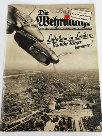 Die Wehrmacht "Luftalarm in London - Deutsche Flieger kommen!", Heft 19 vom 11. September 1940