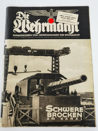 Die Wehrmacht "Schwere Brocken am Kanal", Heft 23 vom 6. November 1940