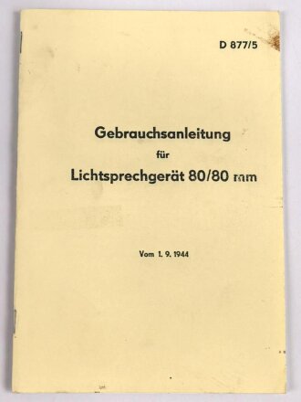 REPRODUKTION D877/5 "Gebrauchsanleitung für Lichtsprechgerät 80/80 mm", 16 Seiten, DIN A5