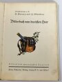 Kinderbuch "Ein Bilderbuch vom Deutschen Heer" datiert 1935, DIN A5, stark gebraucht