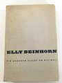 Elly Beinhorn "Ein Mädchen fliegt um die Welt" datiert 1932, 224 Seiten, gebraucht, DIN A5