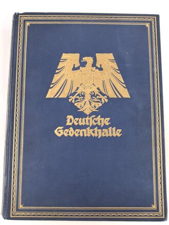 "Deutsche Gedenkhalle - Bilder aus der vaterländischen Geschichte" datiert 1923, 472 Seiten 