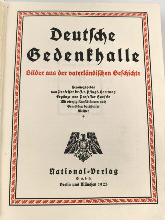 "Deutsche Gedenkhalle - Bilder aus der vaterländischen Geschichte" datiert 1923, 472 Seiten 