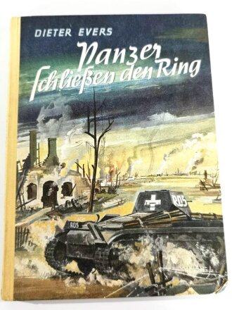 "Panzer schließen den Ring" datiert 1940,...