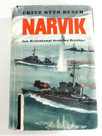 "Narvik - Vom Heldenkampf deutscher Zerstörer" datiert 1940, 408 Seiten, DIN A5, gebraucht