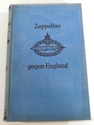 "Zeppeline gegen England" datiert 1931, 215 Seiten, DIN A5