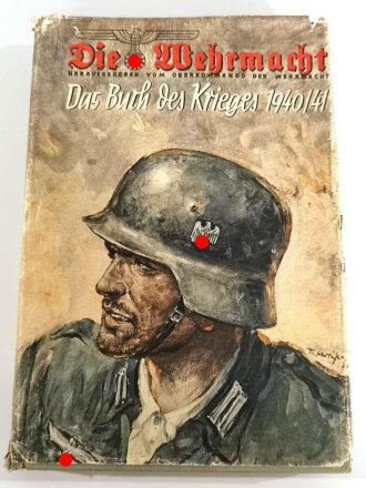 "Die Wehrmacht - Das Buch des Krieges 1940/41" datiert 1941, 320 Seiten, DIN A5, gebraucht