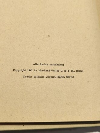 "Frei gemachtes Grenzland - Erlebnisberichte von Günther Rumler und Otto Holzmann", datiert 1942, ca. 220 Seiten, DIN A5