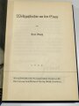 "Weltgeschichte an der Saar", datiert 1935, 254 Seiten, über DIN A5, gebraucht