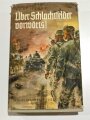 "Über Schlachtfelder vorwärts!" datiert 1941, 814 Seiten, DIN A5, gebraucht