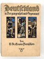 "Deutschland in Vergangenheit und Gegenwart" datiert 1925, DIN A4, mit 550 Seiten, gebraucht