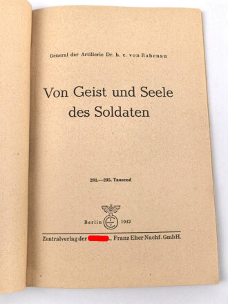 "Von Geist und Seele des Soldaten" Deutsche Wehrkraft Band 2, datiert 1942, 31 Seiten, unter DIN A5