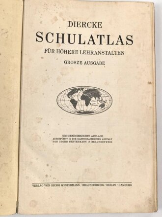 III.Reich, "Diercke Schulatlas für höhere Lehranstalten" 157 Seiten, stark gebraucht