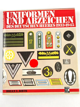 "Uniformen und Abzeichen des deutschen Heeres 1933-1945", 234 Seiten, gebraucht