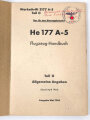 "He 177 A-5 Flugzeug Handbuch" Allgemeine Angaben , Werkschrift 2177 A-5, Teil 0, Stand April 1944 mit 95 Seiten.