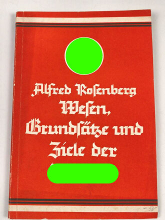 Alfred Rosenberg " Wesen, Grundsätze und Ziele...