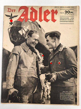 Der Adler "Das hat mal wieder hingehauen!" Heft Nr. 6 vom 18. März 1941