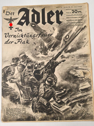 Der Adler "Im Vernichtungsfeuer der Flak" Heft Nr. 15 vom 23. Juli 1940