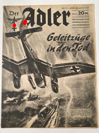 Der Adler "Geleitzüge in den Tod" Heft Nr. 17 vom 20. August 1940