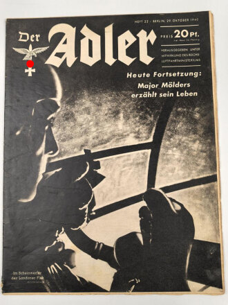 Der Adler "Major Mölders erzählt sein Leben" Heft Nr. 22 vom 29. Oktober 1940