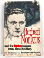 "Herbert Norkus und die Hitlerjungen vom Beusselkietz" datiert 1934, 89 Seiten, DIN A5, Einband defekt