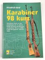 "Karabinder 98 Kurz" 159 Seiten, DIN A5, gebraucht