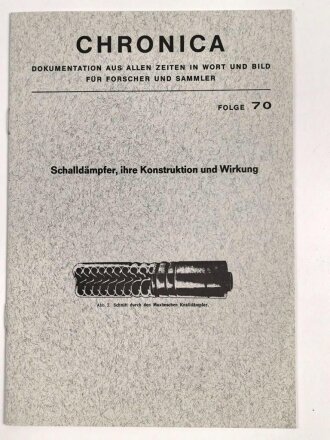 Chronica - Schalldämpfer, ihre Kontruktion und Wirkung, Folge 70, DIN A4, 32 Seiten