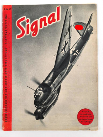 Signal Sonderausgabe Nr. 12 vom 2. September 1940 "Die Ju 88, der modernste Horizontal- und Sturzkampfbomber der Luftwaffe"