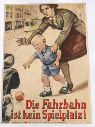 Haustafelplakat 6 " Die Fahrbahn ist kein Spielplatz !" DIN A4