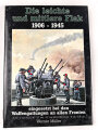 "Die leichte und mittlere Flak 1906-1945" 176 Seiten, gebraucht, DIN A5