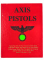 "Axis Pistols Volume II", 360 Seiten, über DIN A4, gebraucht